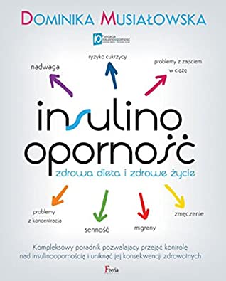 Insulinooporność. Zdrowa dieta i zdrowe życie