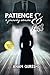 Patience & Faith- A Journey...