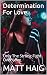 Determination For Love: Onl...