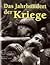 Das Jahrhundert der Kriege.