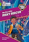 The Day of the Risky Rescue (Shinoy and the Chaos Crew)