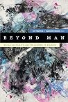 Beyond Man: Race, Coloniality, and Philosophy of Religion (Black Outdoors: Innovations in the Poetics of Study)