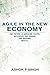 Agile in the New Economy: T...