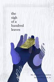 The Sigh of a Hundred Leaves