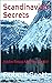 Scandinavian Secrets: A Joh...