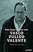Uma Longa Viagem com Vasco Pulido Valente (Portuguese Edition)