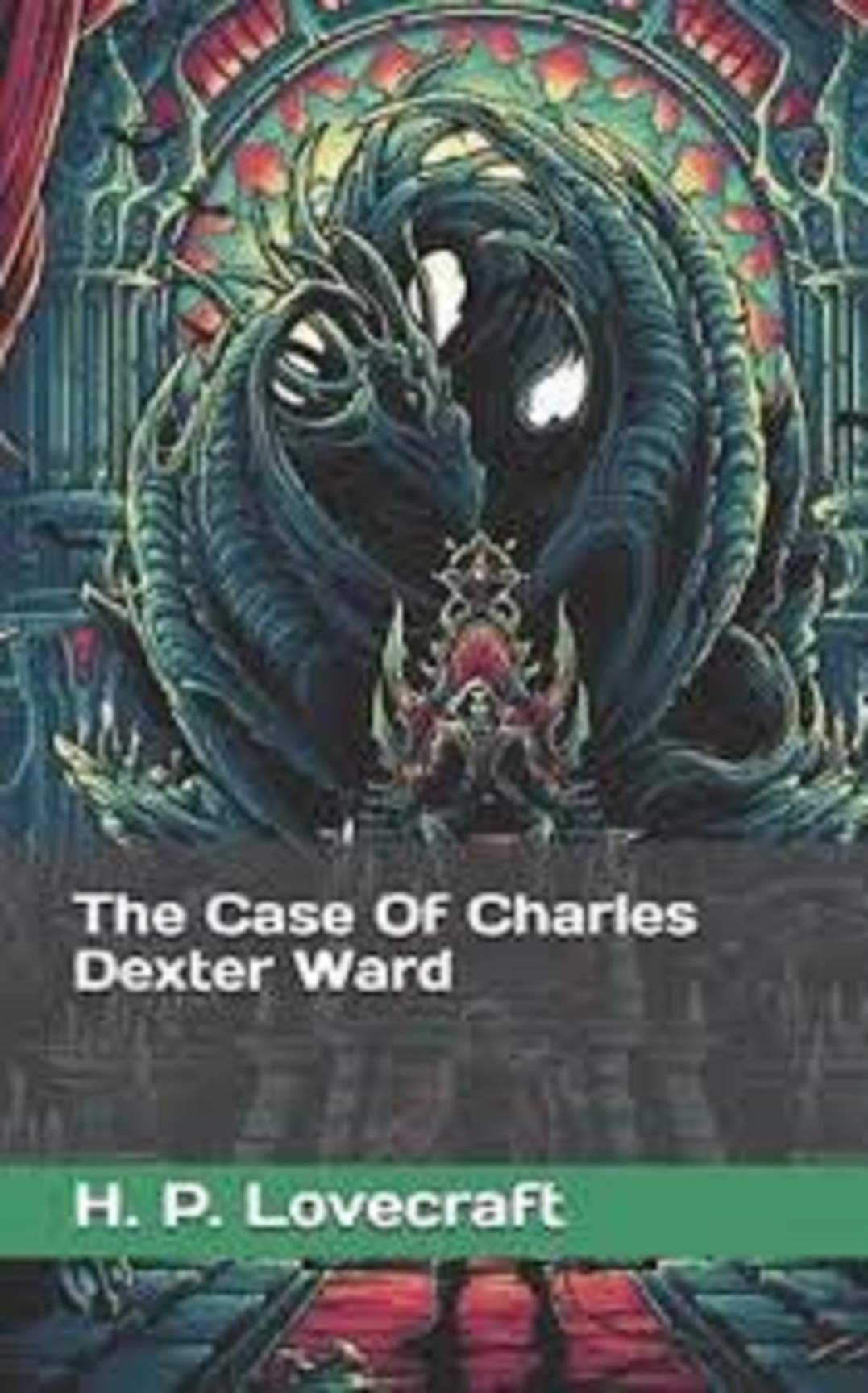The Case of Charles Dexter Ward illustrated