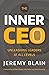 The Inner CEO by Jeremy Blain