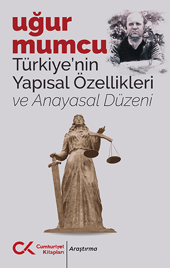Türkiye'nin Yapısal Özellikleri ve Anayasal Düzeni (Paperback)