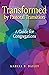 Transformed by Pastoral Transition by Marcia B Bailey