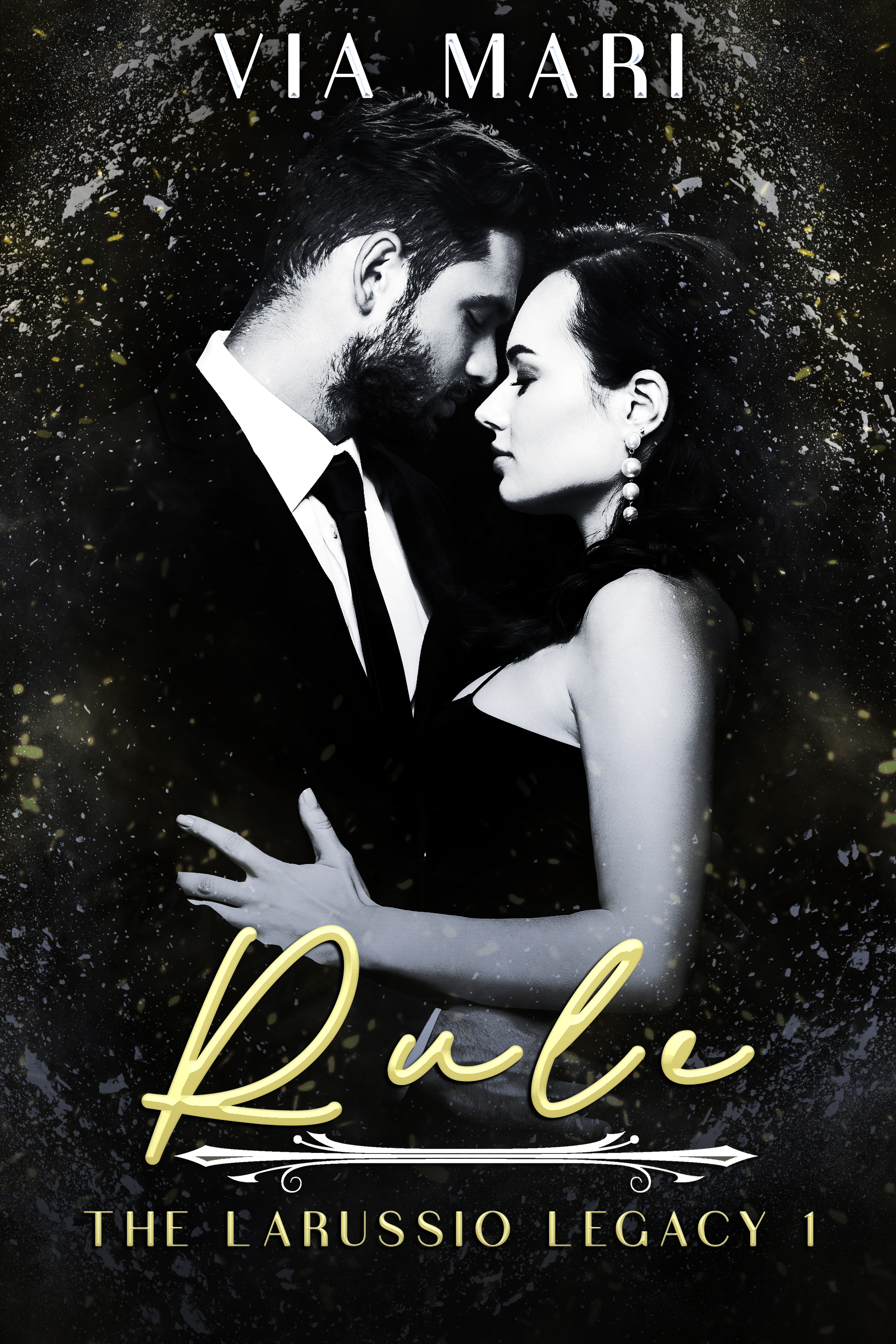 Rule (The Larussio Legacy #1)