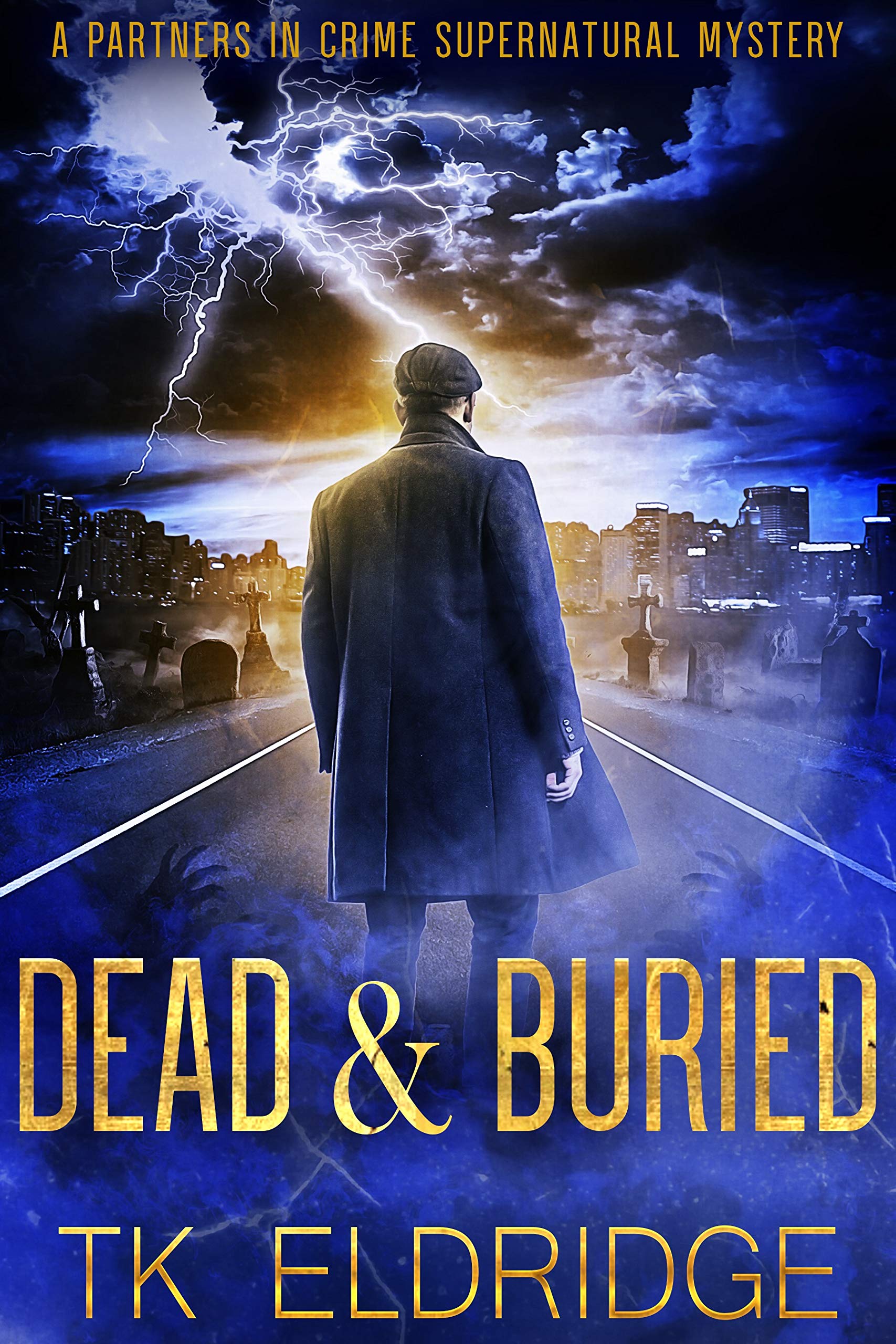 Dead & Buried (Partners in Crime, #1)