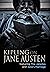 Kipling on Jane Austen: (An...