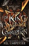 For King and Corruption by Kel Carpenter
