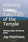 Winning Edges: Take Care of the Temple: Winning Edges Devotional Series (Winning Edges Devotions)