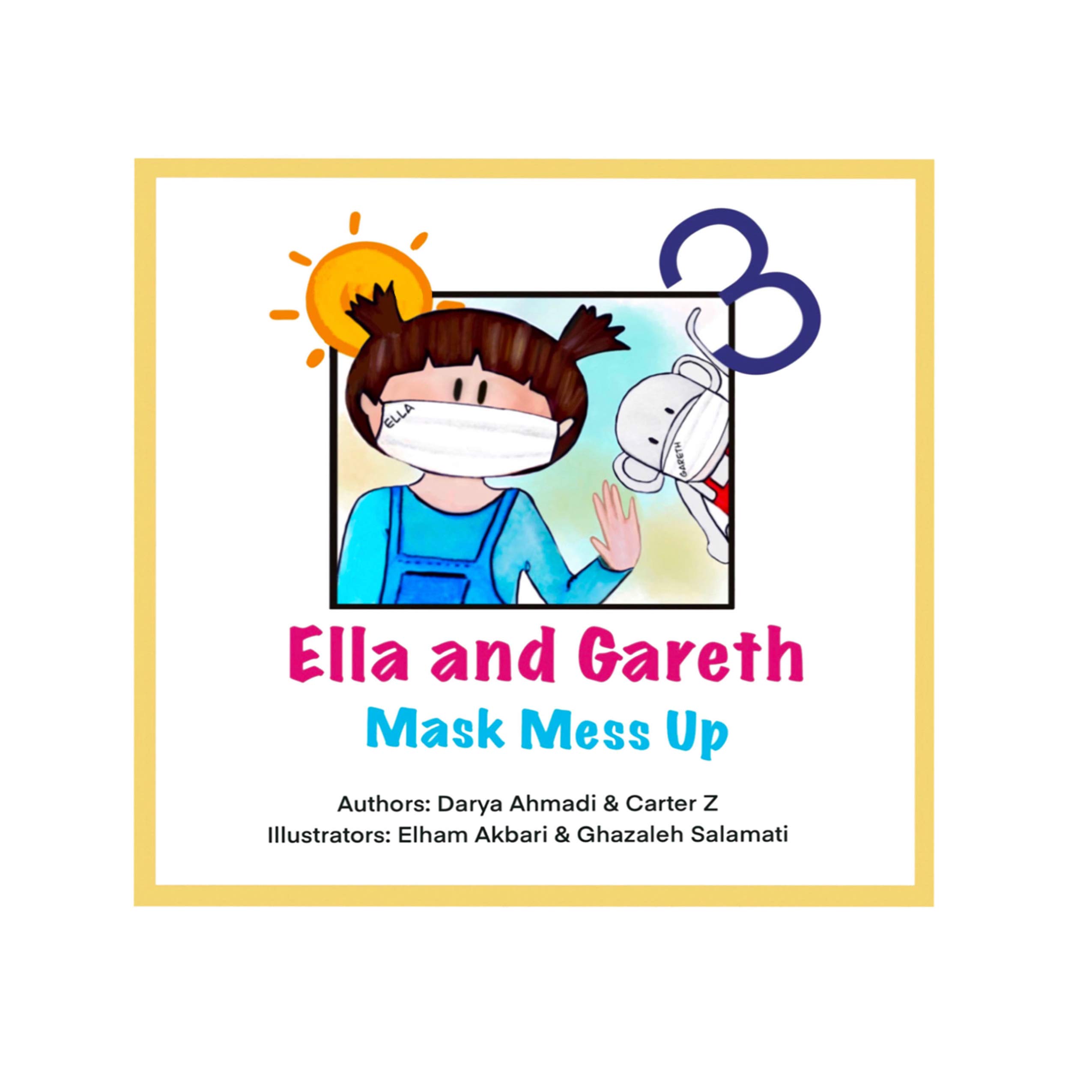 Ella and Gareth: Mask Mess up (Kindle Edition)