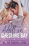 Adrift in Cheshire Bay by H.M. Shander