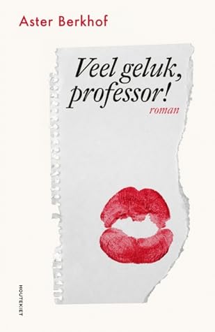 Veel Geluk Professor By Aster Berkhof