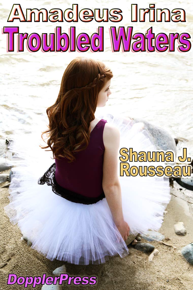 Troubled Waters: Amadeus Irina - book 2 (Kindle Edition)