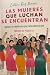 Las mujeres que luchan se encuentran: Manual de feminismo pop latinoamericano