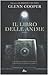 Il libro delle anime by Glenn Cooper