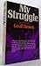 My struggle by Geoff   Brown