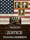 Justice by Dyanna Morrison