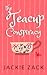 The Teacup Conspiracy by Jackie Zack