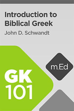 Introduction to Biblical Greek GK101