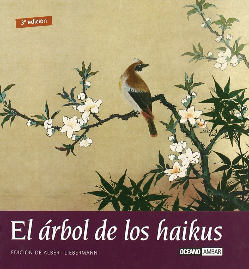 El árbol de los haikus: Una terapia zen para el alma (Inspiraciones) (Spanish Edition)