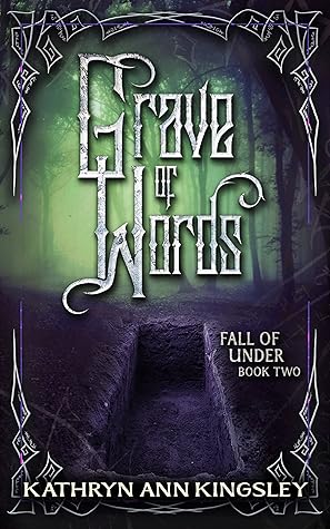 Grave of Words (Fall of Under, #2)