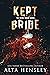 Kept Bride (The Secret Brid...