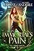 An Immortal's Pain (Chronic...