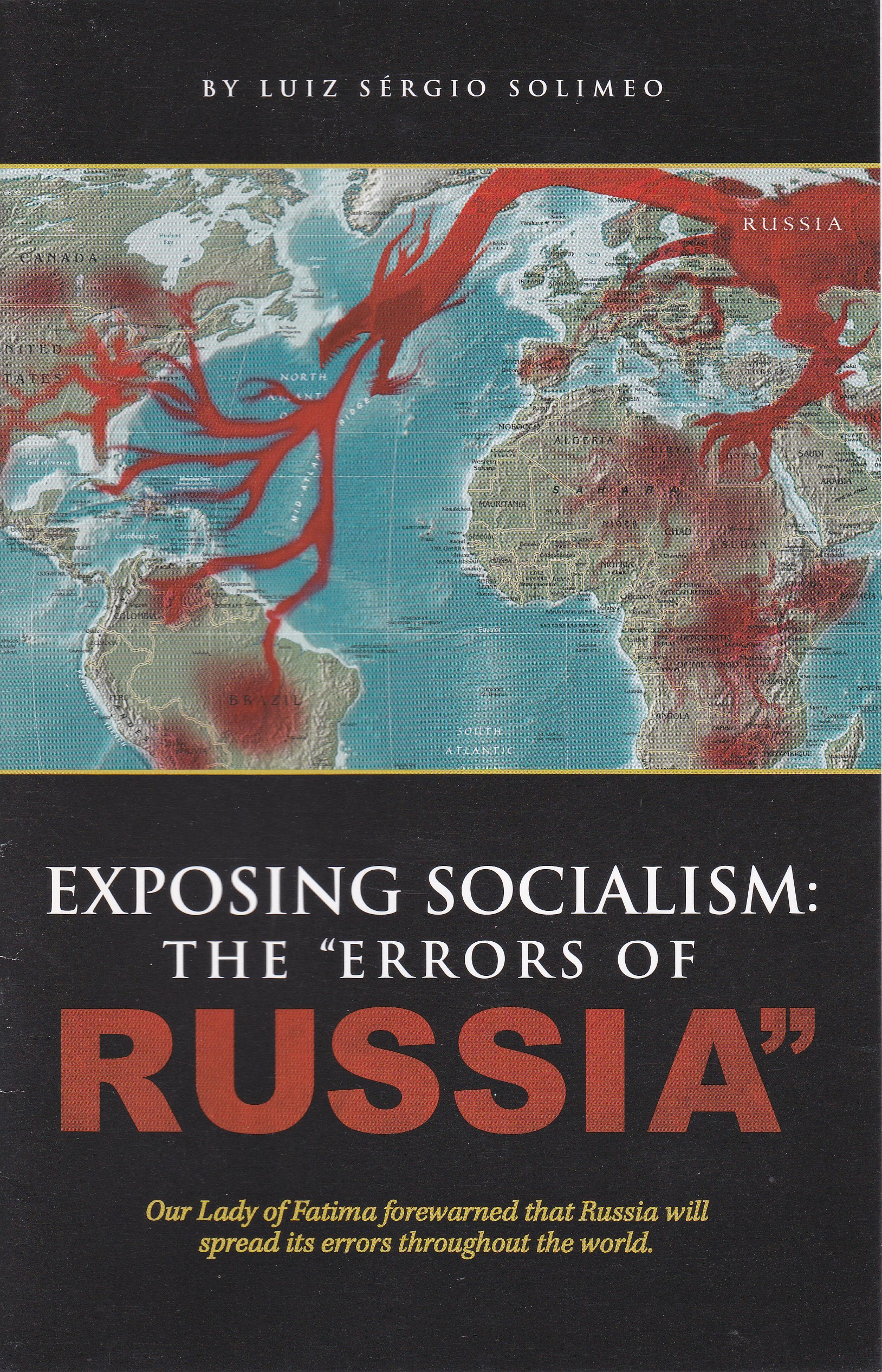 Exposing Socialism: The "Errors of Russia"