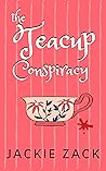 The Teacup Conspi...