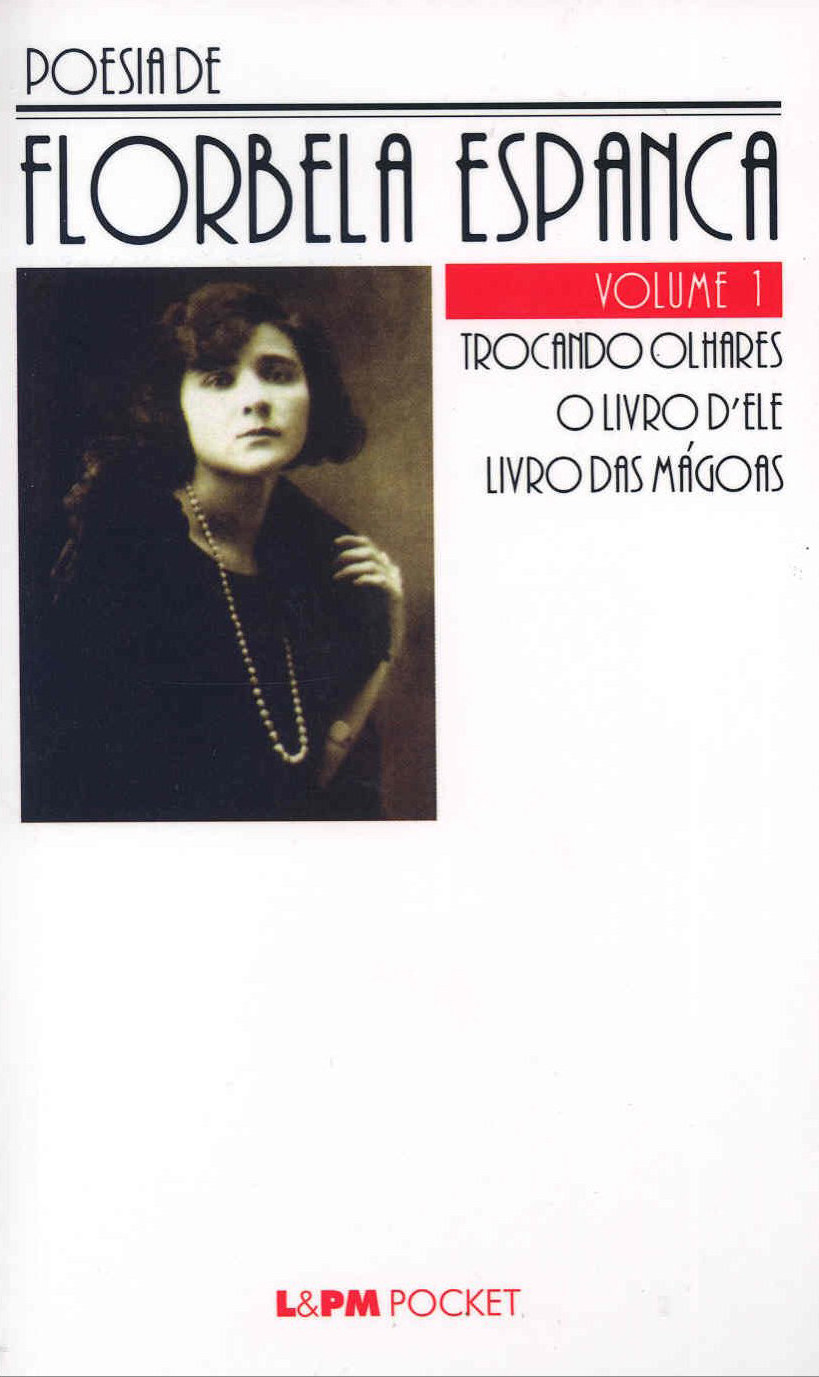 Poesia de Florbela Espanca - Volume I