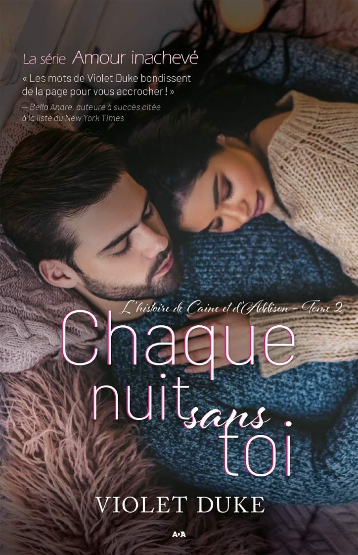 Chaque nuit sans toi (Amour inachevé t. 2) (French Edition)