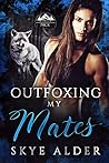 Outfoxing My Mates (Red Ridge Pack, #3)