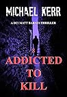 Addicted to Kill (Matt Barnes Book 8)
