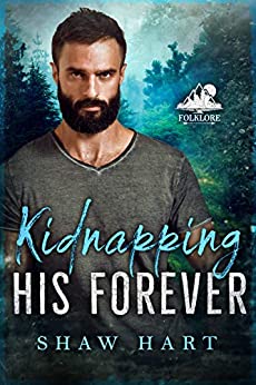 Kidnapping His Forever (Folklore #1)