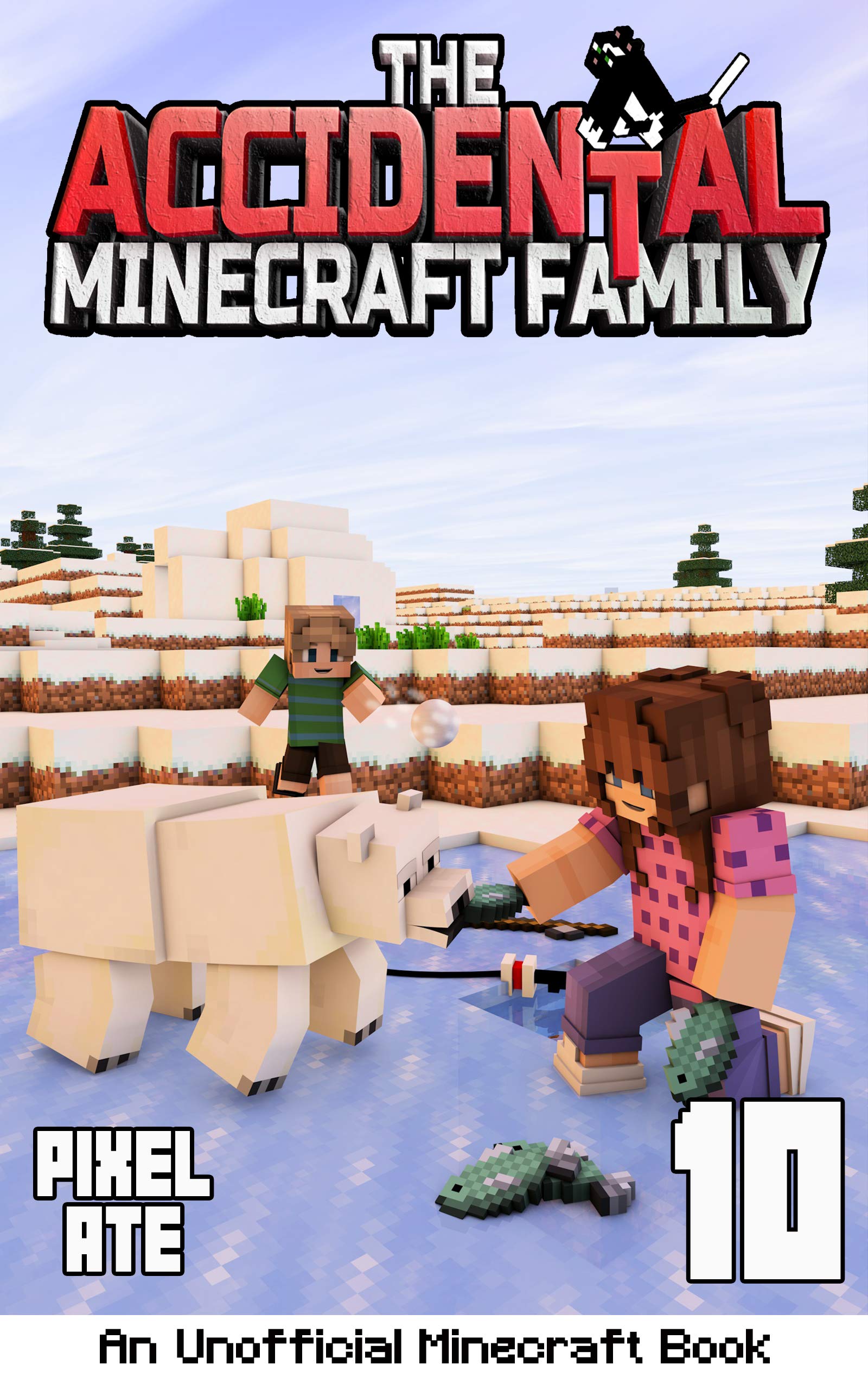 The Accidental Minecraft Family: Book 10 (Kindle Edition)