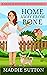 Home Away From Bone: A Naom...
