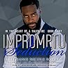 Impromptu Seduction by Stephanie Nicole Norris