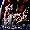 Crash by Evelyn Sola