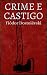 Crime e Castigo by Fyodor Dostoevsky
