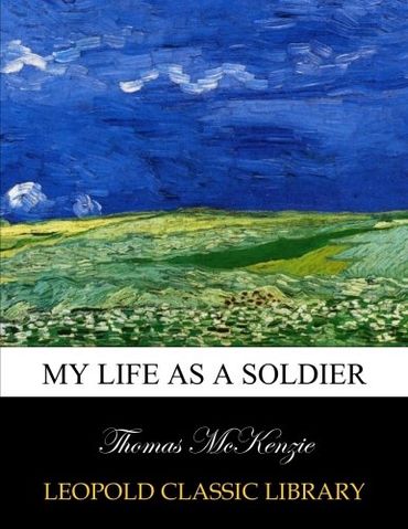 My life as a soldier