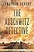 The Auschwitz Detective (Adam Lapid Mysteries)