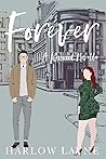 Forever by Harlow Layne Forever by Harlow Layne
