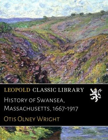 History of Swansea, Massachusetts, 1667-1917