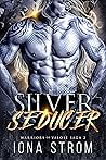 Silver Seducer